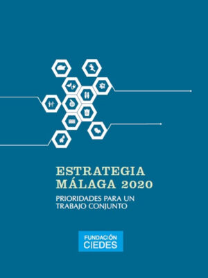 ESTRATEGIA MÁLAGA 2020. Prioridades para un trabajo conjunto.